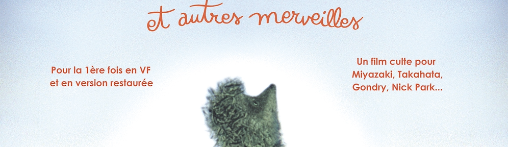 « Le petit Hérisson dans la Brume et autres merveilles »