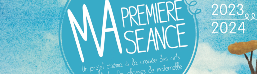 « Ma première séance » 2023-24