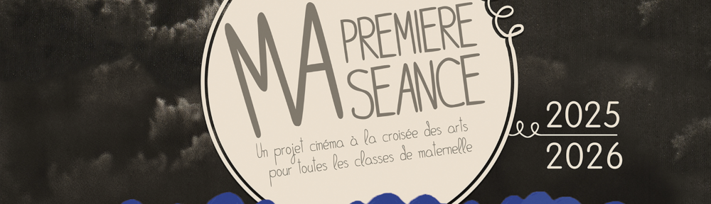 « Ma Première Séance » 2025-2026